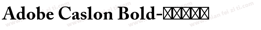 Adobe Caslon Bold字体转换